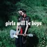 Girls Will Be Boys