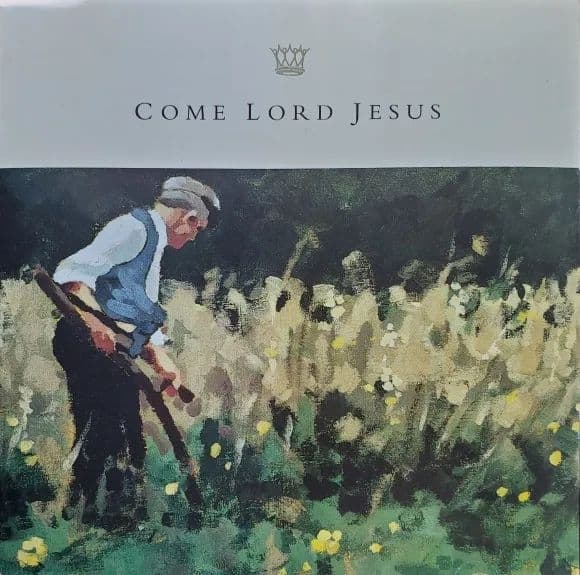 Album cover art for Come Lord Jesus