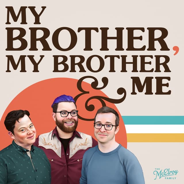 Album cover art for My Life Is Better With You (My Brother, My Brother and Me Podcast Theme Song)