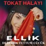Ellik / Dereden Tuttum Cücük / Tokat Halayı (Ellik / Dereden Tuttum Cucuk / Tokat Halayi)