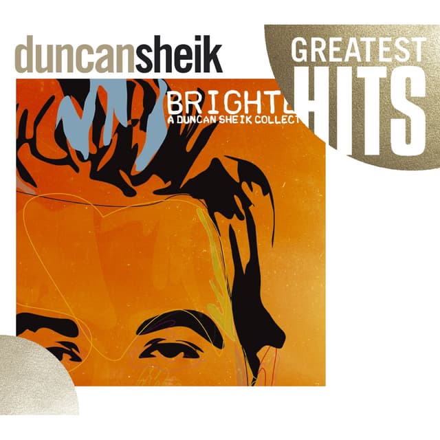 Album cover art for Greatest Hits - Brighter: A Duncan Sheik Collection