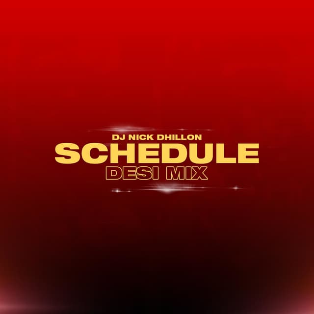 Album cover art for Schedule (Desi Mix)