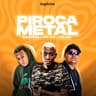 Piroca de Metal