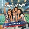Turn It Up
