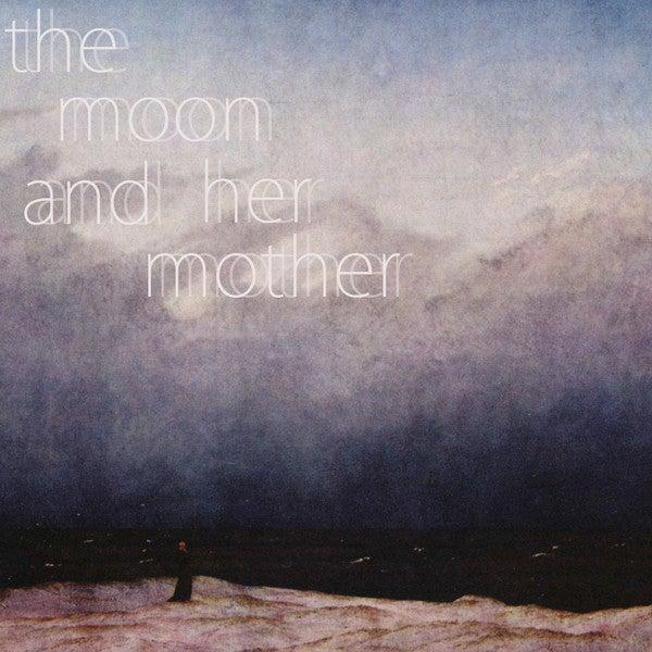 Album cover art for The Moon And Her Mother