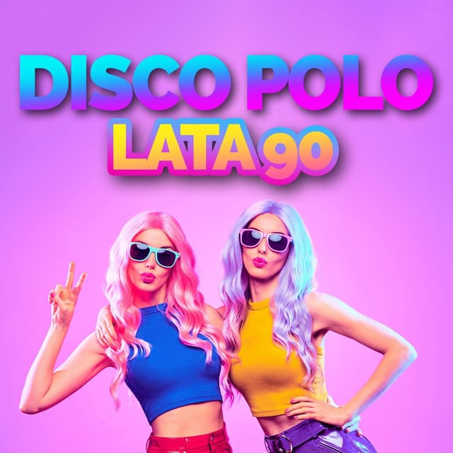 Album cover art for Disco Polo: Zwariowane lata 90