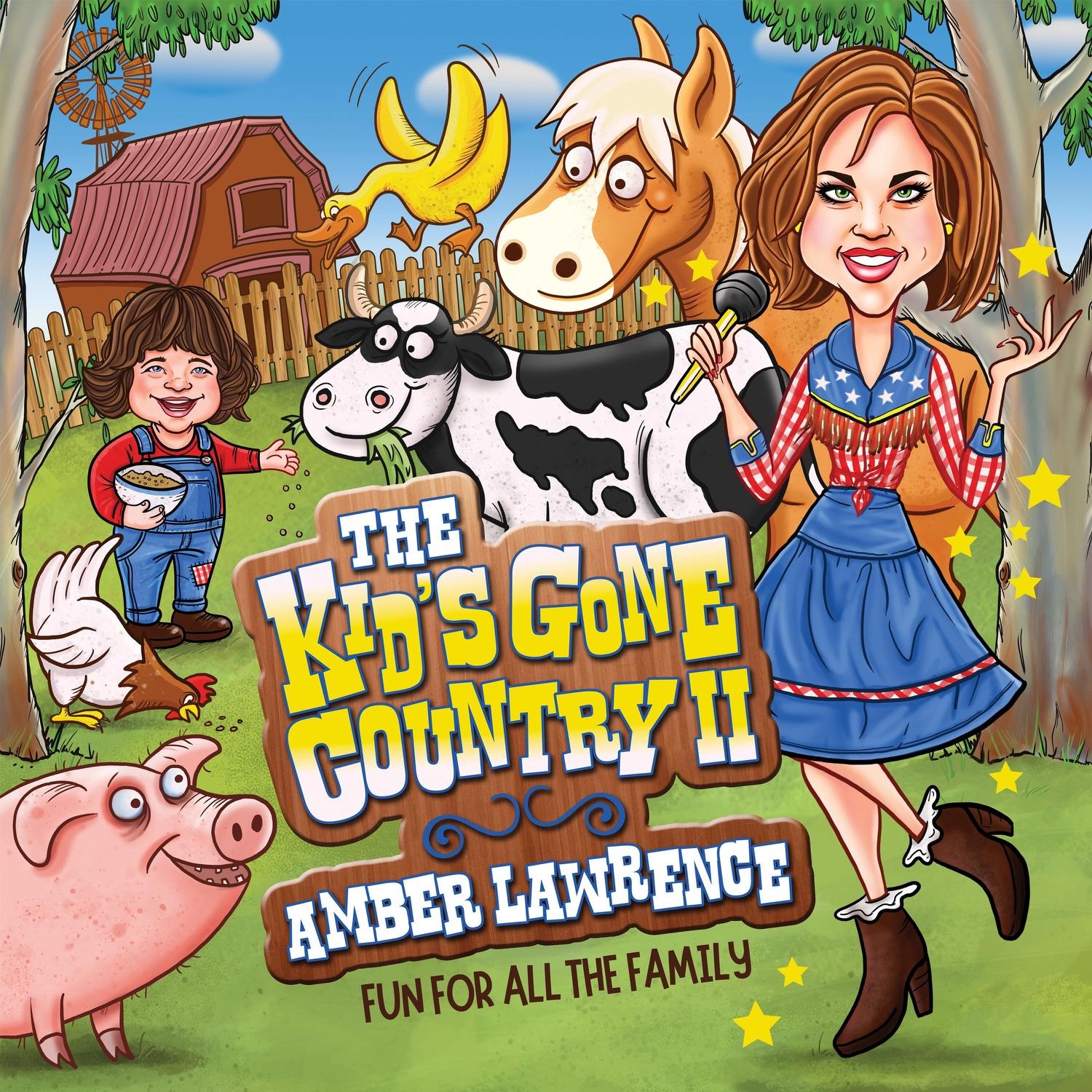 The Kid's Gone Country II: Fun for All the Family