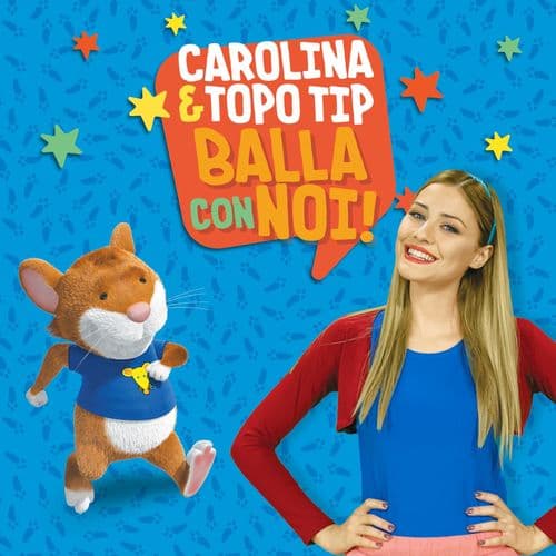 Album cover art for Carolina & Topo Tip: balla con noi!
