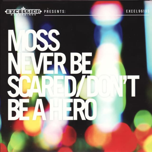 Album cover art for Never Be Scared / Don't Be A Hero
