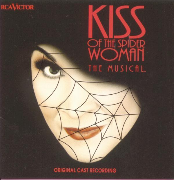 Kiss of the Spider Woman (1992 original London cast)