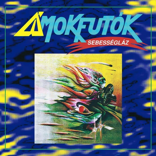 Album cover art for Sebességláz