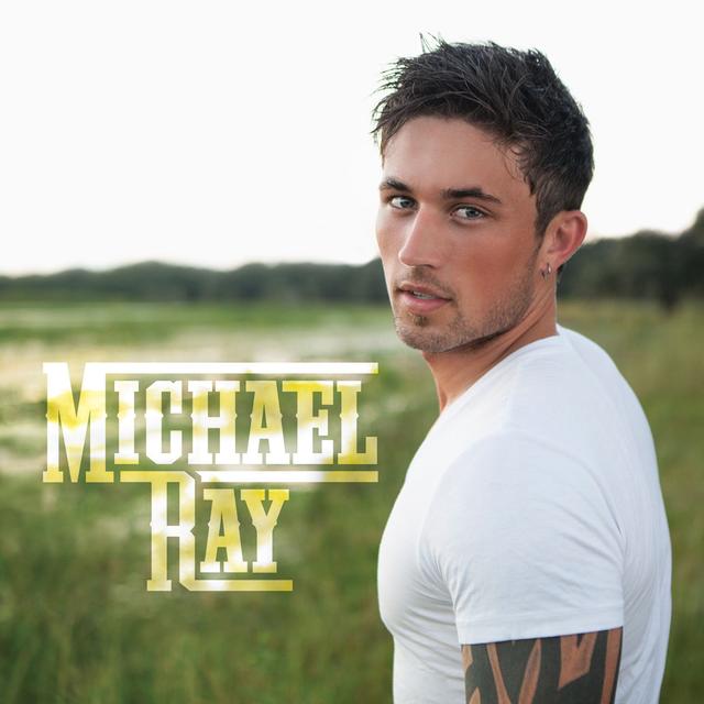 Album cover art for Michael Ray