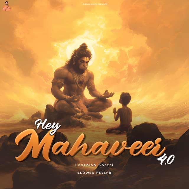 Album cover art for Hey Mahaveer 4.0 ( Slowed Reverb )