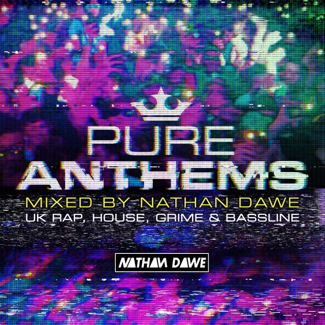 Album cover art for Pure Anthems - UK Rap, House, Grime & Bassline