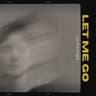 Let Me Go