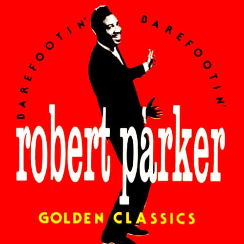 Album cover art for Barefootin' - Golden Classics
