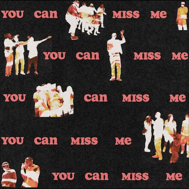 Album cover art for you can miss me