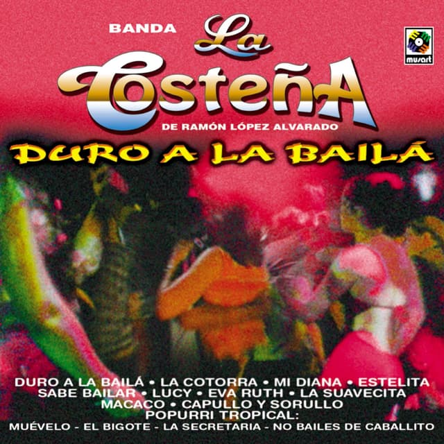 Album cover art for Duro A La Baila