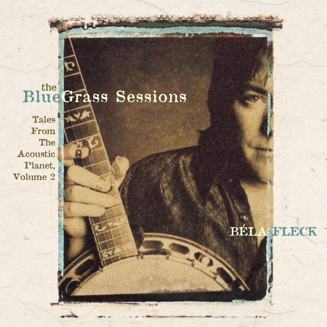 Album cover art for The Bluegrass Sessions: Tales from the Acoustic Planet, Vol. 2