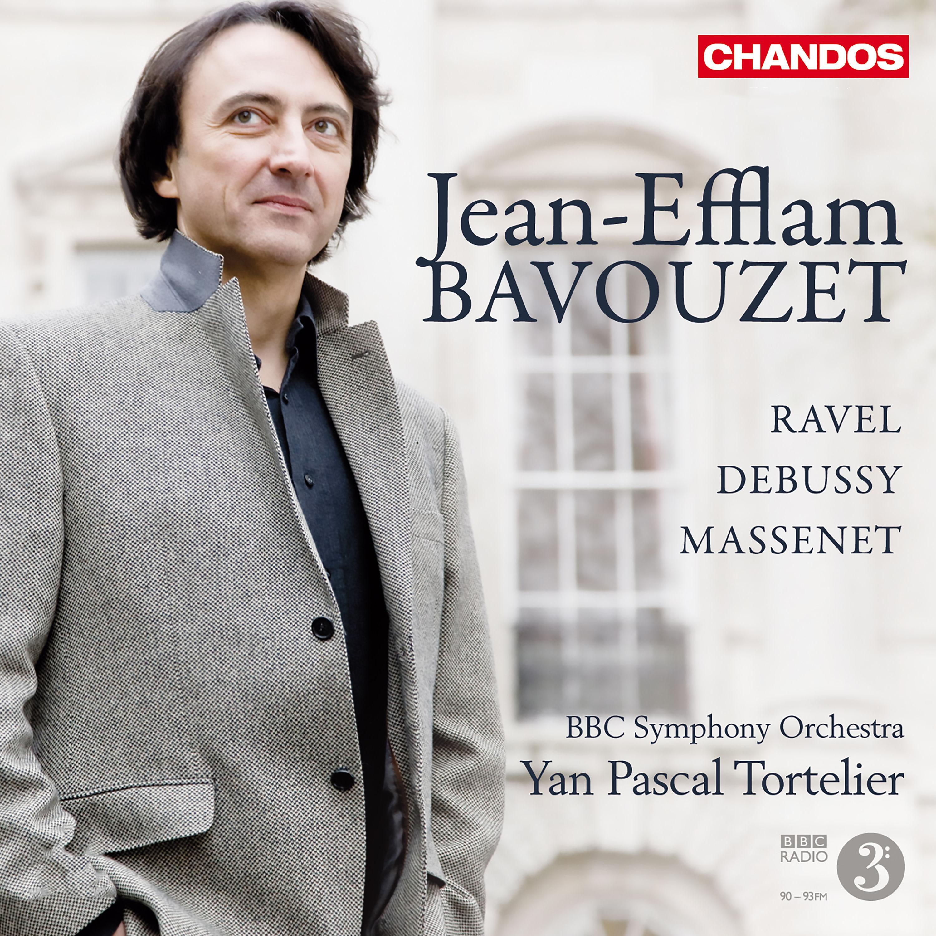 Ravel - Debussy - Massenet
