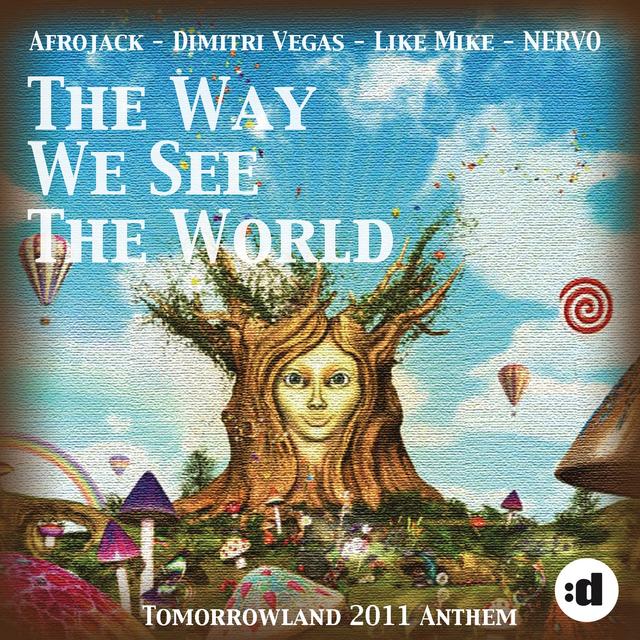 Album cover art for The Way We See the World (Tomorrowland Anthem 2011) [Remixes] - EP
