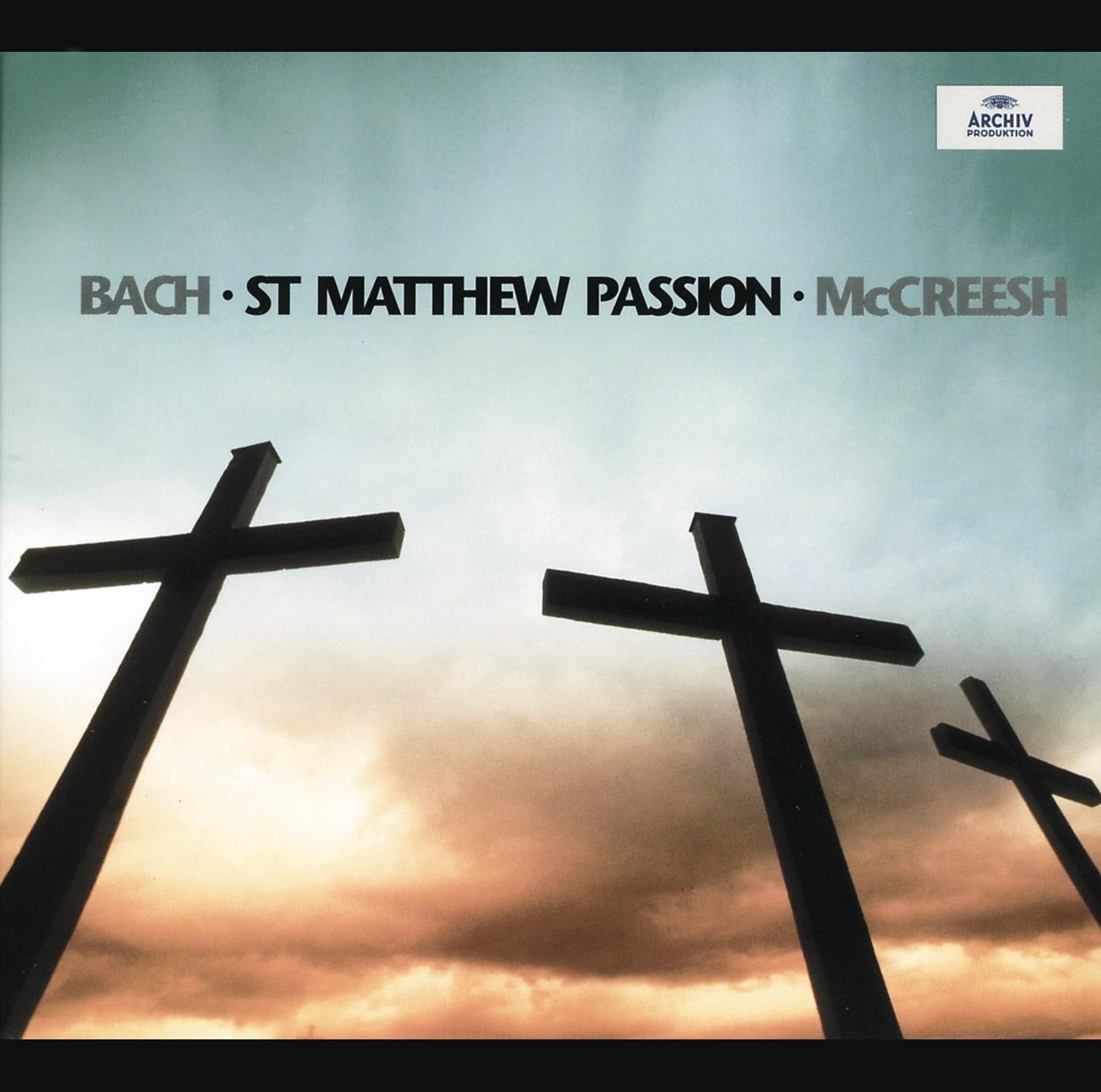 Bach: St. Matthew Passion BWV 244
