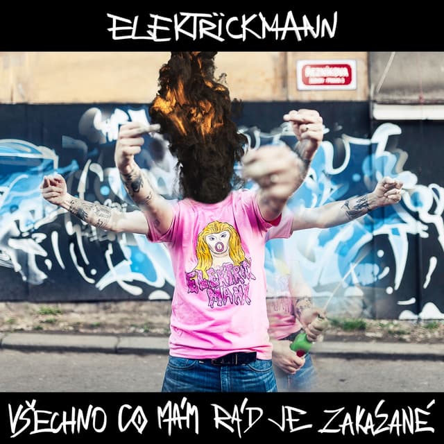 Album cover art for Všechno Co Mám Rád Je Zakázané