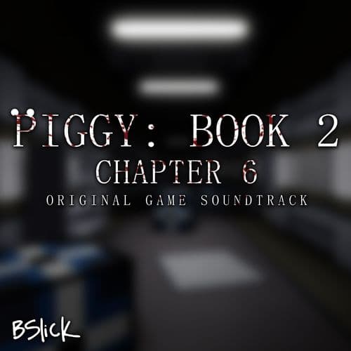 Album cover art for Piggy: Book 2 (Chapter 6) [Original Game Soundtrack