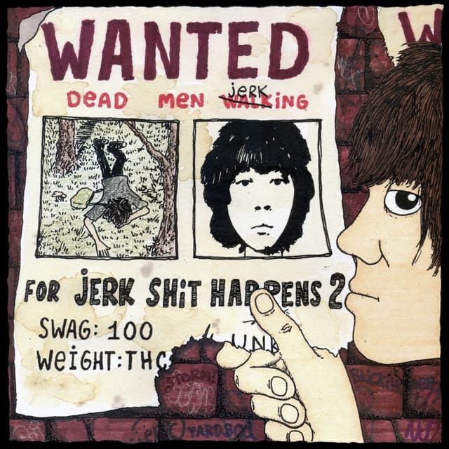 Album cover art for JERK SHIT HAPPENS 2