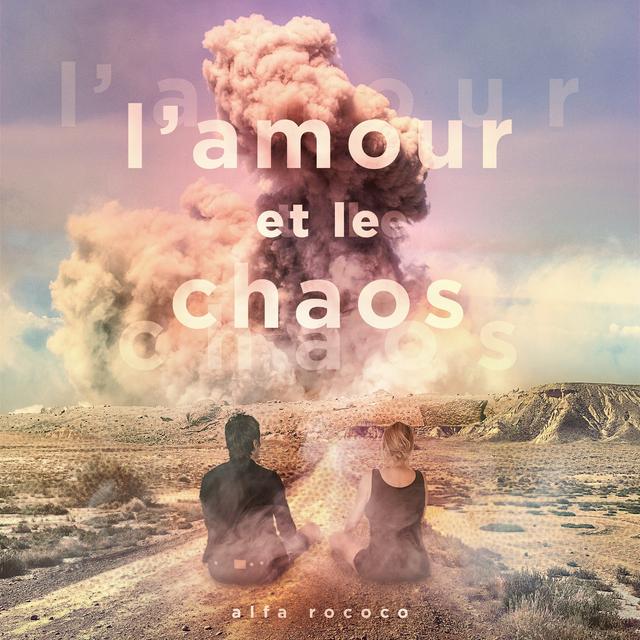 Album cover art for L'Amour et le Chaos