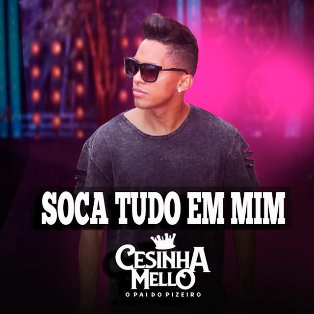 Album cover art for Soca Tudo em Mim