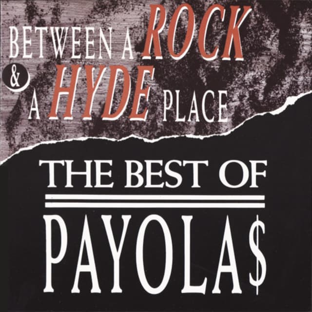 Album cover art for Between A Rock And A Hyde Place - Best Of Payolas