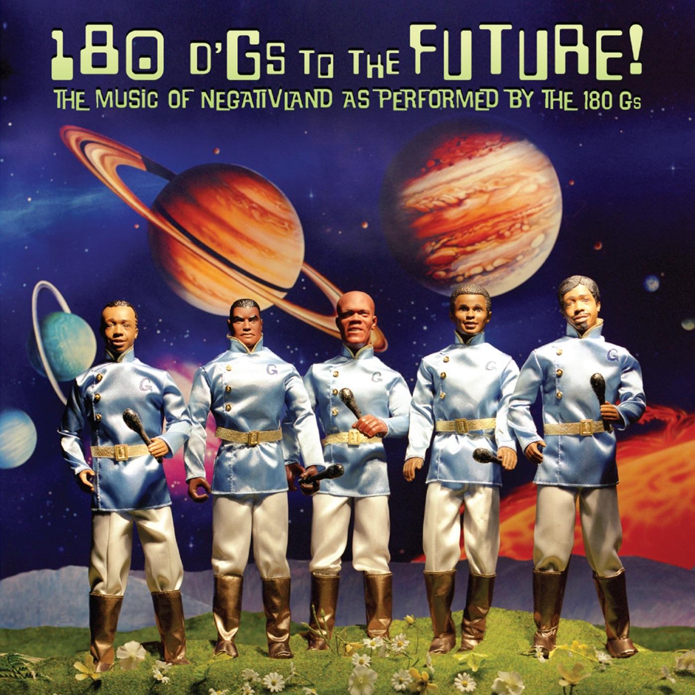 180 D'gs To The Future!