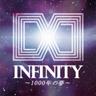 INFINITY～1000年の夢～ (INFINITY ~ 1000 nen no yume ~)