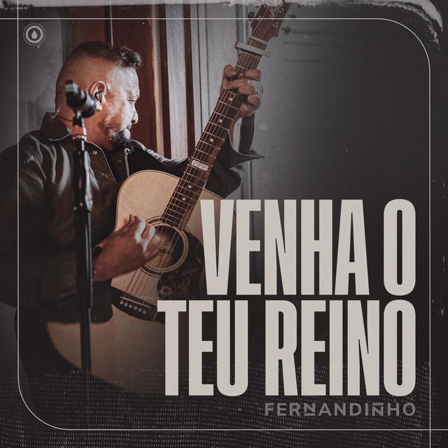 Album cover art for Venha o Teu Reino