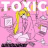 Toxic