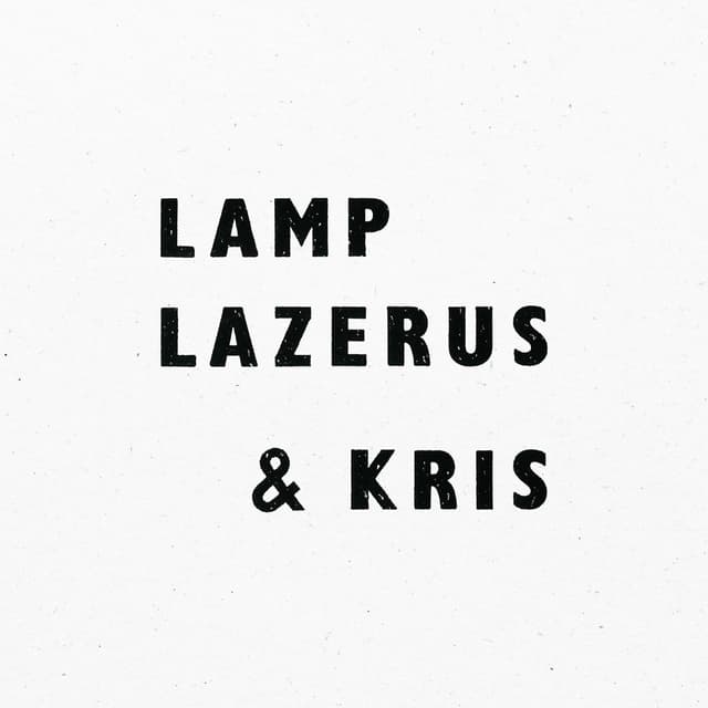 Album cover art for Lamp Lazerus & Kris