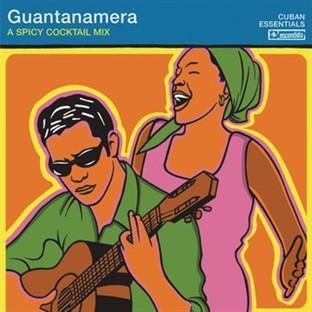 Album cover art for Guantanamera - A Spicy Cocktail Mix