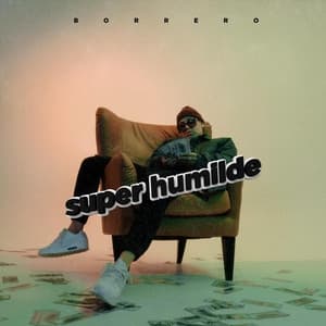 Album cover art for Super Humilde