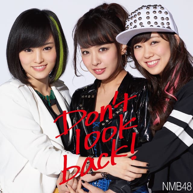 Album cover art for Don't look back! (劇場盤)