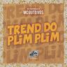 Trend do Plim Plim