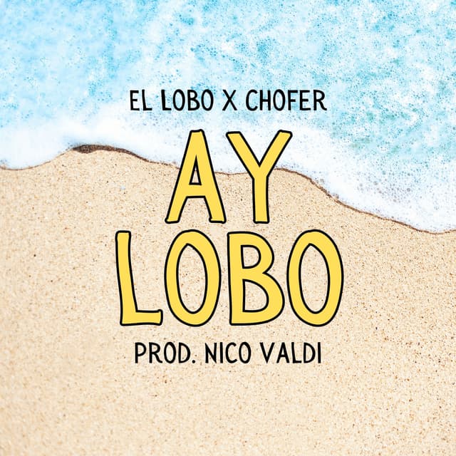 Album cover art for Ay Lobo