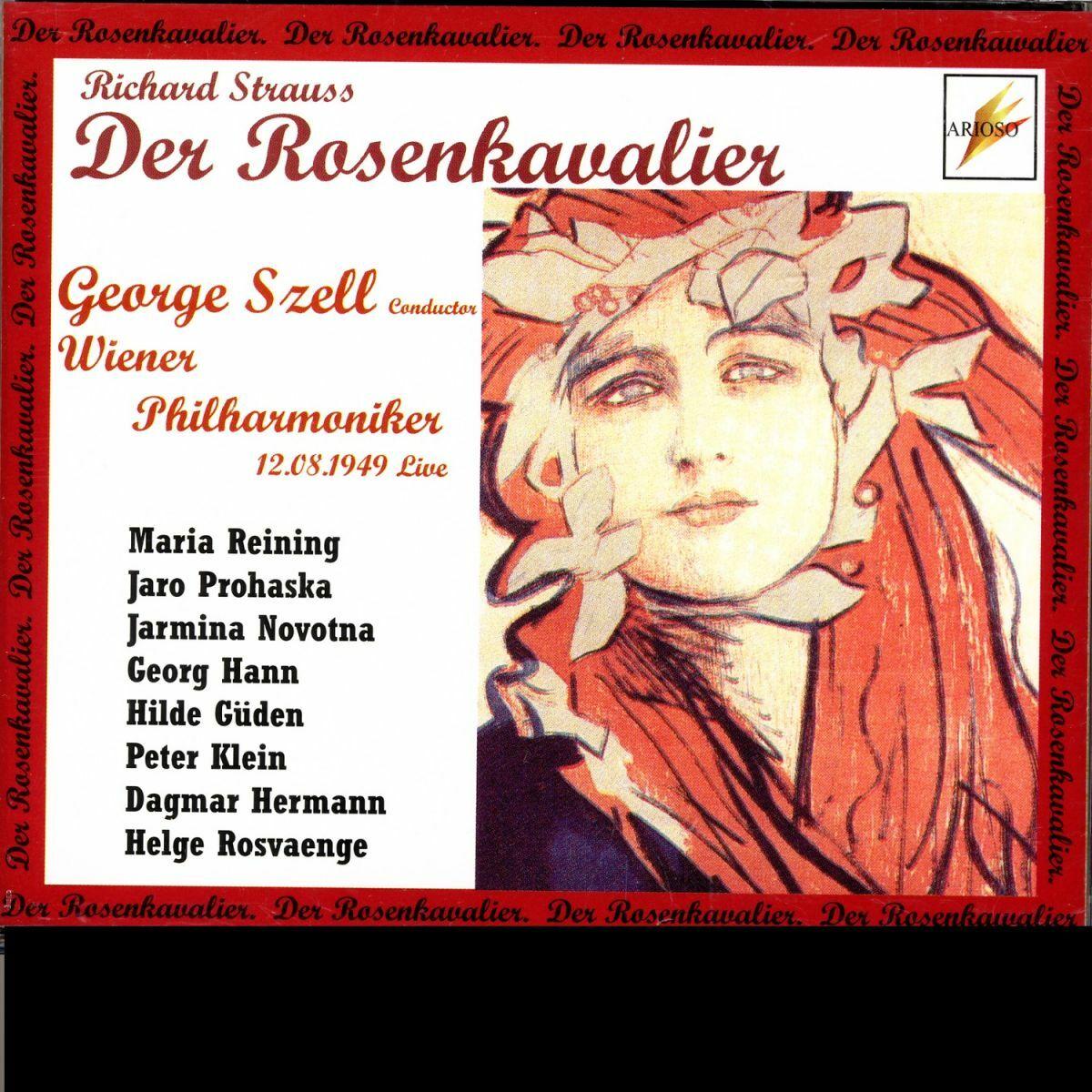 Richard Strauss - Der Rosenkavalier: Comedy For Music In Three Acts