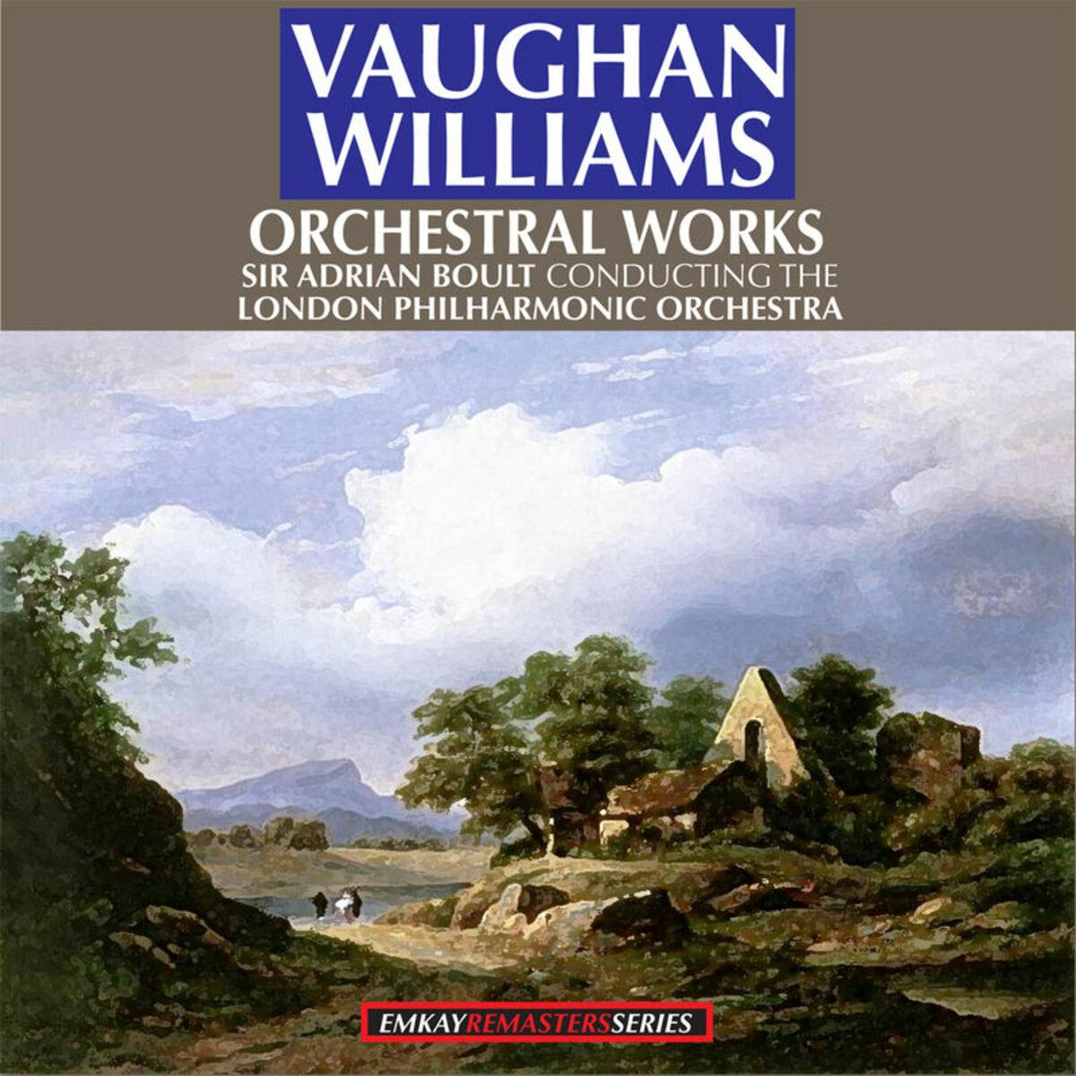 Vaughan Williams: Orchestral Works
