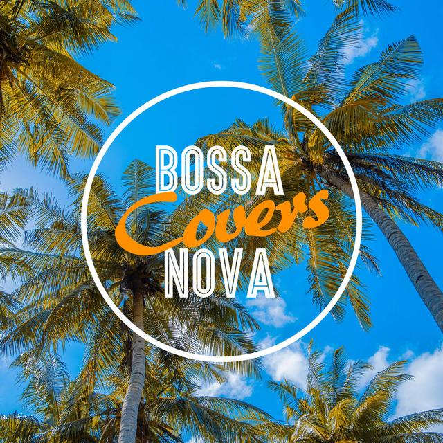 Album cover art for Bossa Nova Covers