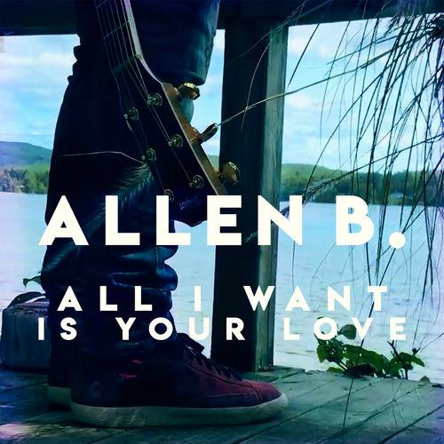 Album cover art for All I Want Is Your Love