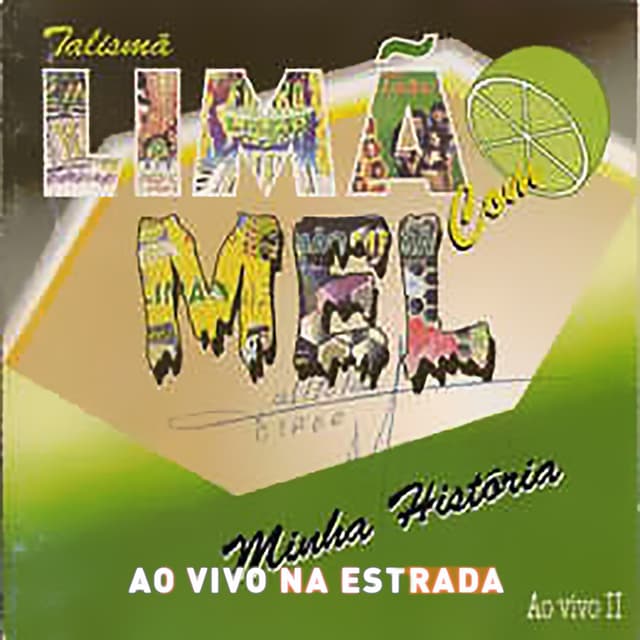 Album cover art for Minha História - Na Estrada, Vol. 2 (Ao Vivo)