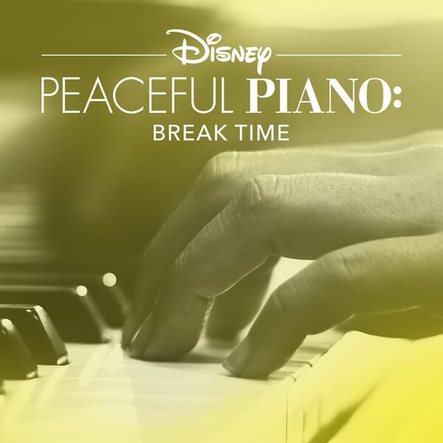 Album cover art for 피아노로 감상하는 디즈니 앨범 : 휴식 시간 (Disney Peaceful Piano: Break Time)