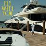 Fly With You