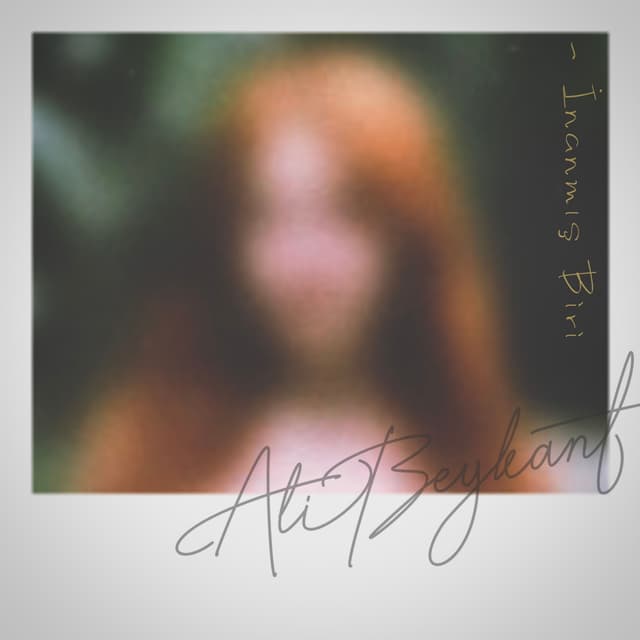 Album cover art for İNANMIŞ BİRİ